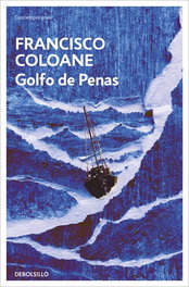 Golfo de penas, Francisco Coloane - DEBOLSILLO