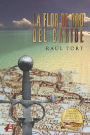 La flor de oro del Caribe, Raúl Tort - EDITORIAL ADARVE