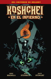Norma Editorial, Koshchei en el infierno - Mike Mignola