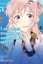 Los peces tropicales anhelan la nieve nº 03/09, Makoto Hagino - PLANETA COMICS