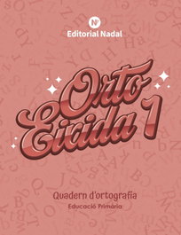 Ortoeixida 1ºEP Valencia Imprenta, AA.VV - NADAL EDARCA EDITORIAL