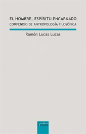 SIGUEME, El hombre espíritu encarnado, Ramón Lucas Lucas - Lux Mundi
