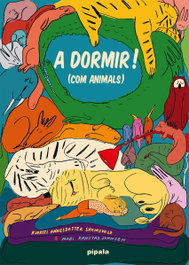 PIPALA, A dormir! (Com animals) - PIPALA