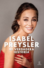 ESPASA CALPE, Mi verdadera historia, Isabel Preysler - ESPASA CALPE