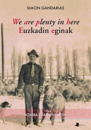 We hare plenty in here Euzkadin eginak, Simon Gandarias - PAMIELA EDITORIAL