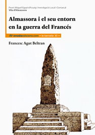 Almassora i el seu entorn en la Guerra del Francés, Francesc Agut i Beltran - ONADA EDICIONS