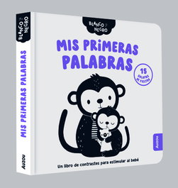 AUZOU EDITIONS, Blanco y negro. Mis primeras palabras - Wendy Kendall