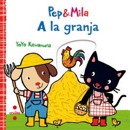 CRUILLA Pep & Mila a la granja, Yayo Kawamura