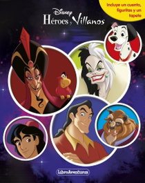 DISNEY LIBROS Héroes y Villanos. Libroaventuras