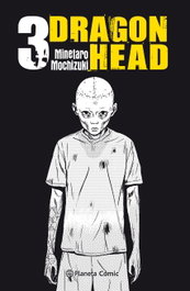 Dragon Head nº 03/05, Minetaro Mochizuki - PLANETA COMICS