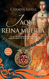 Jaque a la reina muerta, Carmen Güell - La Esfera de los Libros