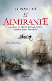 El Almirante, Luis Mollá Ayuso - ALMUZARA EDITORIAL