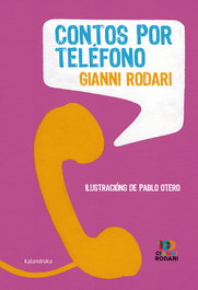 Contos por teléfono, Peixe; Rodari, Gianni - KALANDRAKA