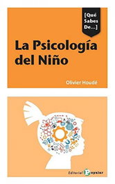 La psicología del niño, Olivier Houdé - POPULAR