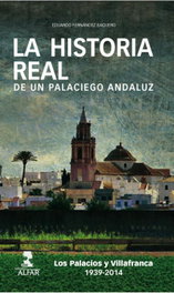 La historia real de un palaciego andaluz, Eduardo Fernández Baquero - ALFAR EDICIONES