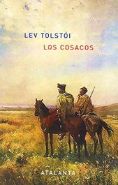 Los Cosacos 2ª edición, León Tolstoi - ATALANTA EDITORIAL