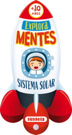 SUSAETA EDICIONES, EXPLORA MENTES SISTEMA SOLAR - SUSAETA EDICIONES