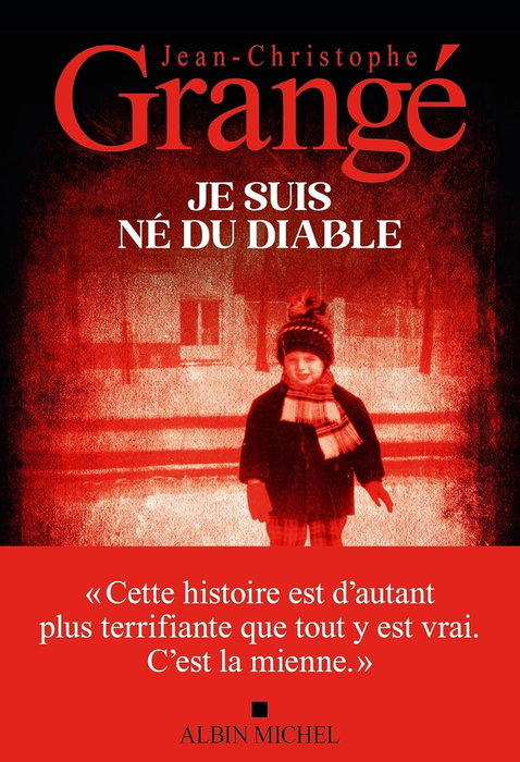 Je suis ne du diable, Jean-christophe Grange - ALBIN