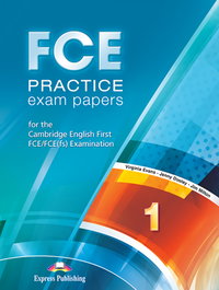 EXPRESS, FCE Practice Exam Papers 1 Student's Book