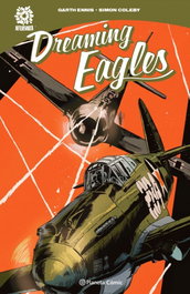 PLANETA COMICS Dreaming Eagles, Garth Ennis