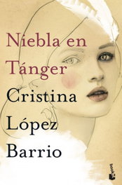 Niebla en Tánger, Cristina López Barrio - BOOKET