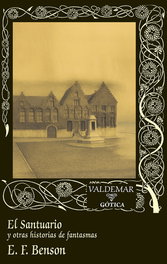 VALDEMAR, El Santuario - Edward Frederic Benson
