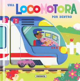 Una locomotora por dentro, SUSAETA EDICIONES - SUSAETA EDICIONES