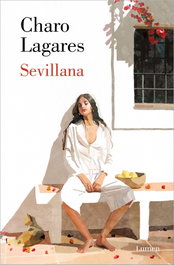 Sevillana, Charo Lagares - LUMEN