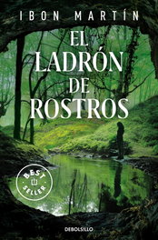 DEBOLSILLO El ladrón de rostros, Ibon Martín - DEBOLSILLO