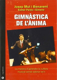 GIMNÀSTICA DE L'ÀNIMA, Mut I Benavent, Josep/Pardo, Esther - CURBET