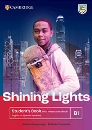 CAMBRIDGE Shining Lights B1 Student's Book with Interactive eBook English for Spanish Speakers