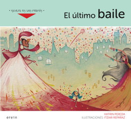 El último baile, Katrin Pereda - EREIN EDITORIAL