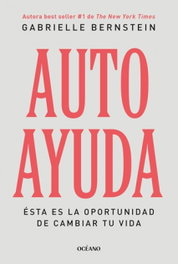Autoayuda, Gabrielle Bernstein - Oceano