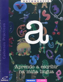 (A.1º.CICLO).CAD.ORTOGRAFIA:APRENDO ESCRIBIR LINGUA. - GALINOVA EDITORIAL S.L.