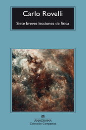 Anagrama, Siete breves lecciones de física, Carlo Rovelli - Anagrama