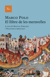 El llibre de les meravelles, Marco Polo - PROA EDICIONS