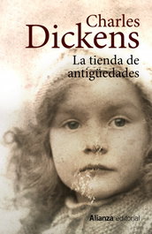 La tienda de antigüedades, Charles Dickens - ALIANZA