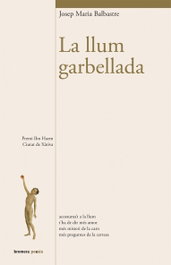 La llum garbellada, Josep Maria Balbastre - BROMERA EDICIONS