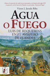Agua o fuego, Víctor J. Jurado Riba - DESPERTA FERRO