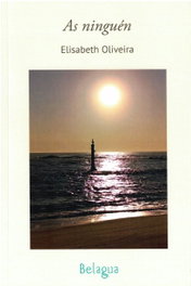 As ninguén, Elisabeth Oliveira - BELAGUA
