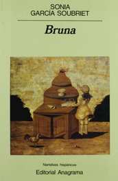 Bruna, Sonia García Soubriet - ANAGRAMA