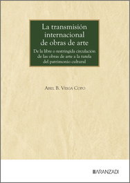 ARANZADI, La transmisión internacional de obras de arte, Abel B. Veiga Copo