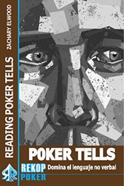 POKER TELLS, Zachary Elwood - REKKOPOKER