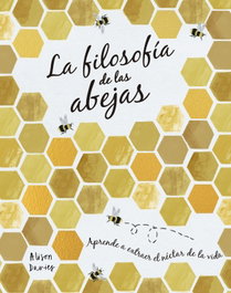 La filosofía de las abejas, Alison Davies - LIBROS CUPULA