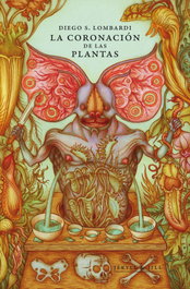 La coronación de las plantas, Diego S. Lombardi - JEKYLL & JILL