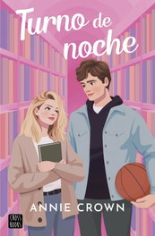 Turno de noche, Annie Crown - CROSSBOOKS