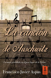 LA CANCIÓN DE AUSCHWITZ, Francisco Aspas - KAILAS