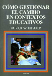 COMO GESTIONAR CAMBIO, P. Whitaker - NARCEA