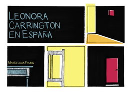 Leonora Carrington en España, María Luisa Fruns - TURNER