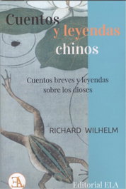 Cuentos y leyendas chinos, Richard Wilhelm - LIBRERIA ARGENTINA (ELA)